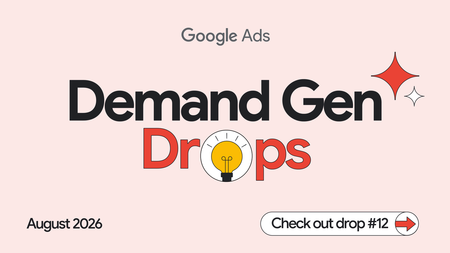 Google's August Demand Gen Drop announcement artwork.